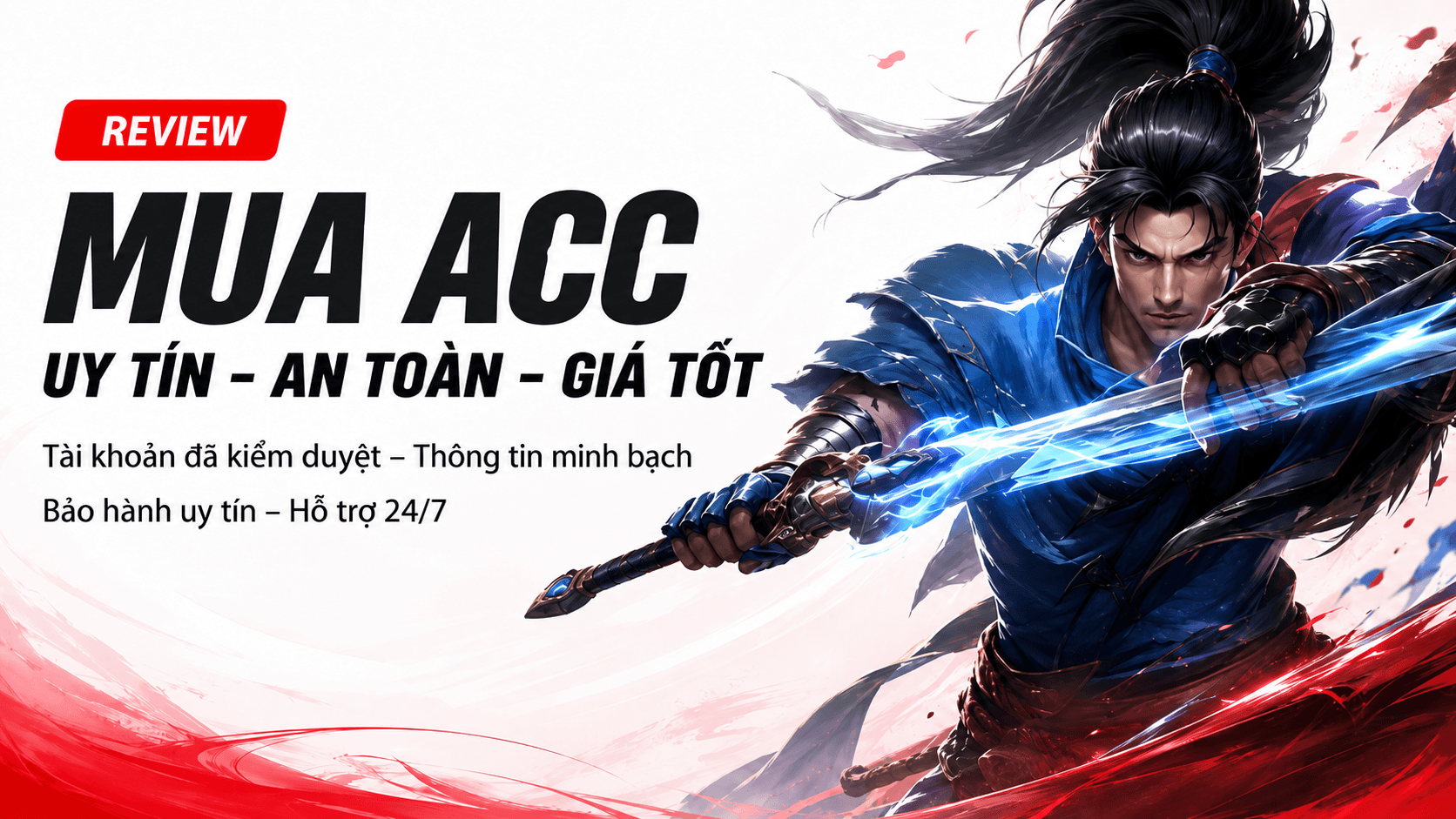 Mua Acc Uy Tín - An Toàn - Giá Tốt